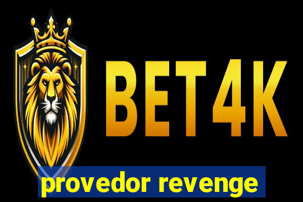 provedor revenge
